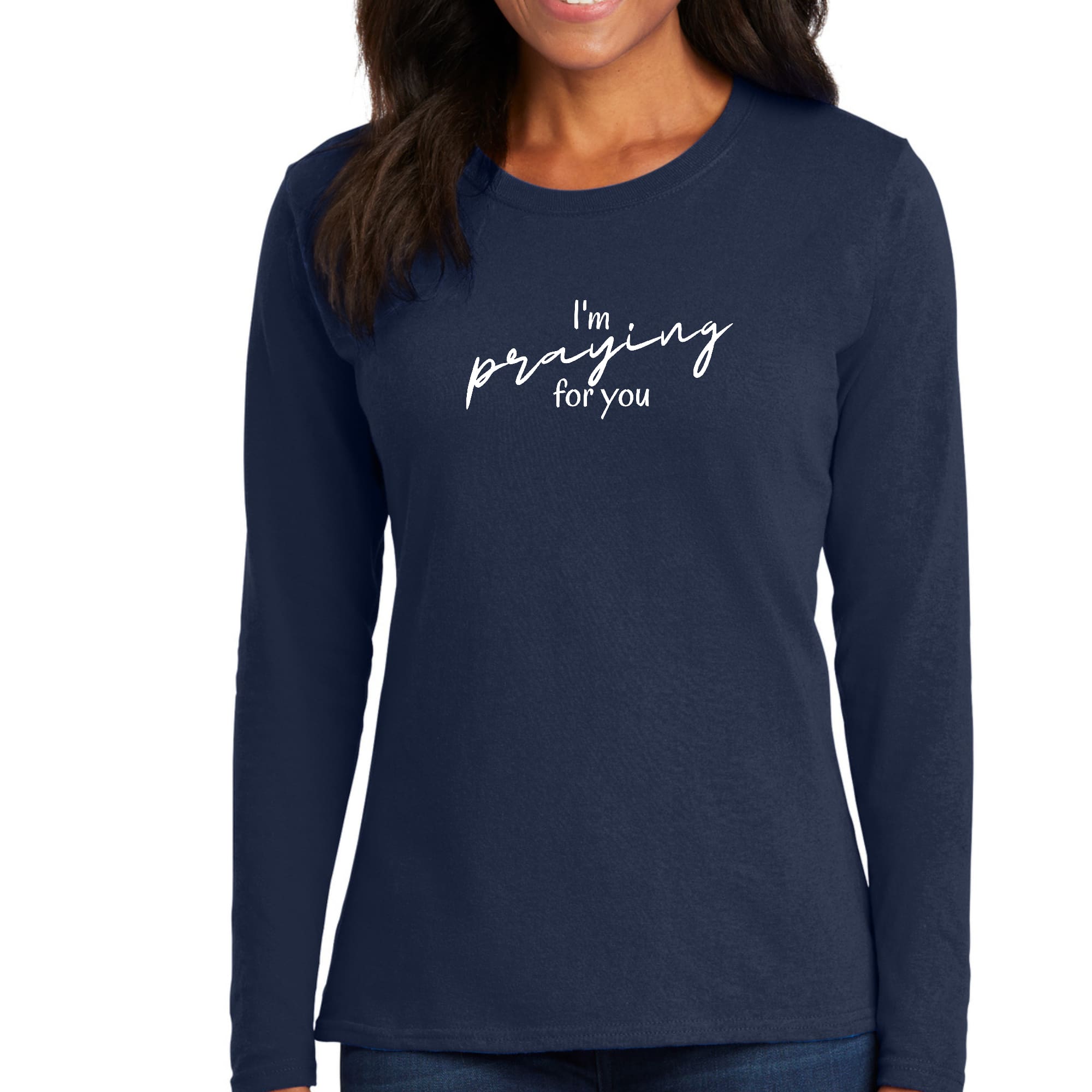 Womens Long Sleeve Graphic T-shirt - Say it Soul - I'm Praying